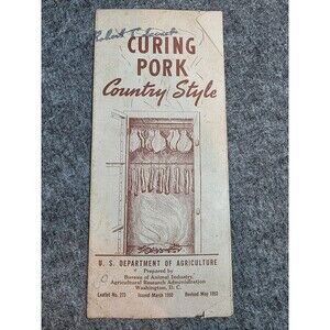 1953 USDA Curing Pork Country Style Pamphlet Vintage Agricultural Leaflet